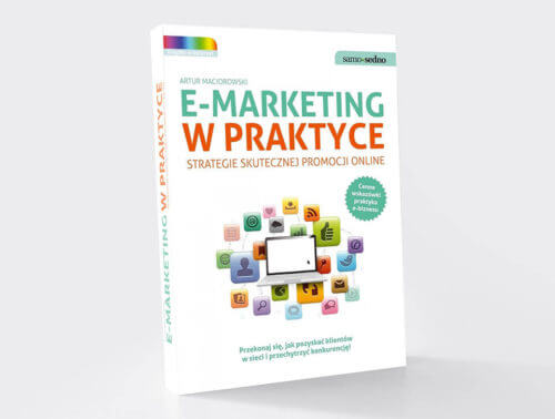 „E-marketing w praktyce”, Artur Maciorowski – recenzja
