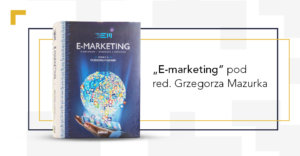 Nasi eksperci współautorami podręcznika „E-marketing”