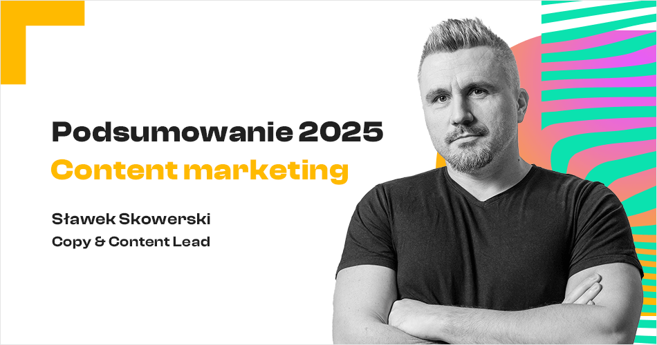 Content marketing: podsumowanie 2025 i perspektywy na 2026
