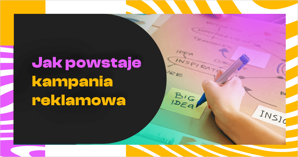 jak tworzyć kampanie reklamowe
