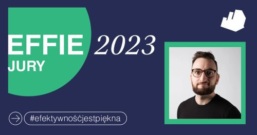 Jakub Kwaczyński w jury Effie 2023