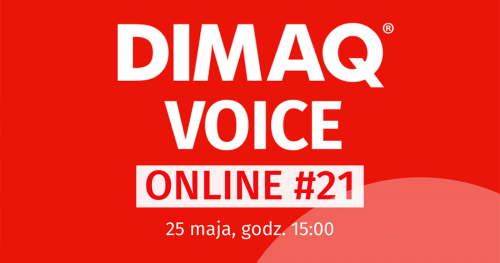 DIMAQ Voice Online już 25 maja.