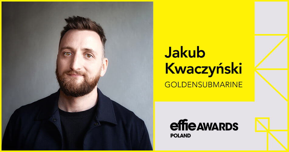 Jakub Kwaczyński w jury Effie 2022