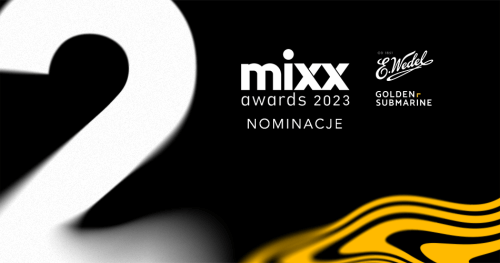 Dwie słodkie nominacje w MIXX Awards!  