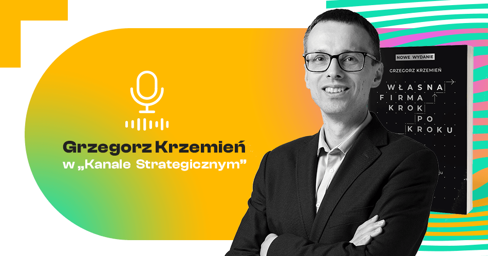 Rozwój firmy, delegowanie odpowiedzialności i zmiana roli właściciela wraz ze wzrostem organizacji