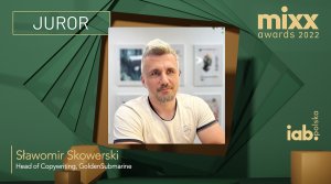 Sławek Skowerski w jury konkursu MIXX Awards 2022!