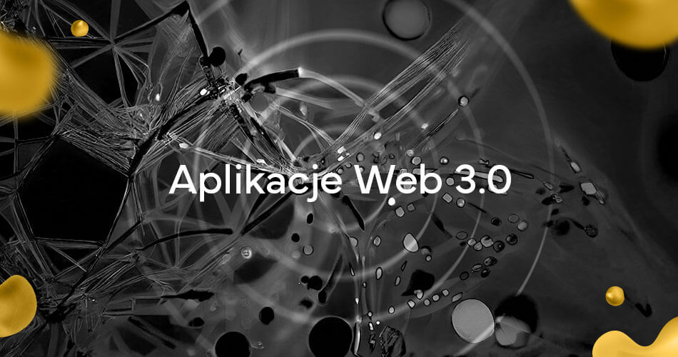 Aplikacje Web 3.0